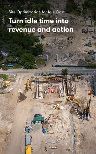 Aerial view of a construction site with machinery and materials, highlighting construction equipment tracking. Text overlay: “Turn idle time into revenue and action. Site Optimization for Idle Cost.”.