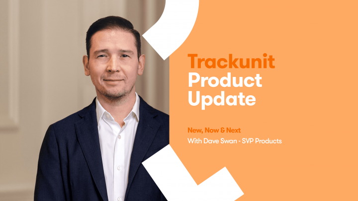 A man in a suit stands by an orange graphic for a Trackunit product update. Neutral background; relates to construction equipment tracking.