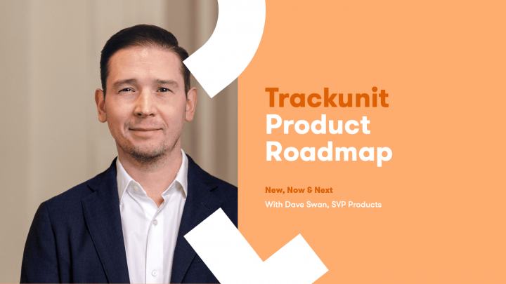 A man in a suit stands on the left; Trackunit October 2024 Product Roadmap info appears on an orange background, related to telematics.