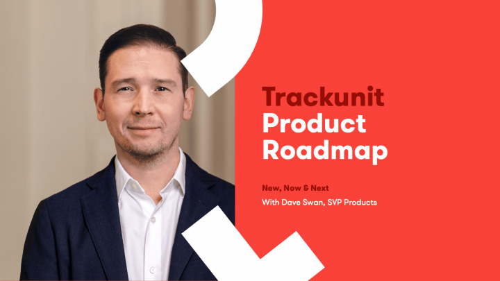A man in a suit stands by text about the Trackunit June 2024 Product Roadmap on a red and beige background, related to construction IoT.