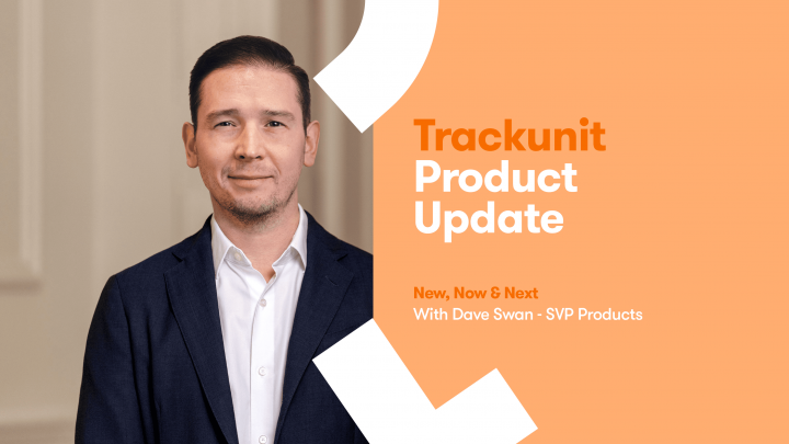 A man in a dark blazer stands left; right side shows Trackunit Product Update details, related to construction IoT, on orange.