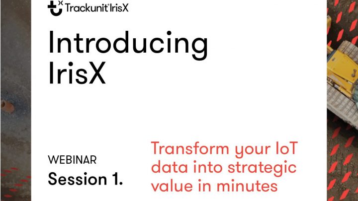 Promotional graphic for Trackunit IrisX webinar with text and construction equipment, highlighting construction IoT applications.