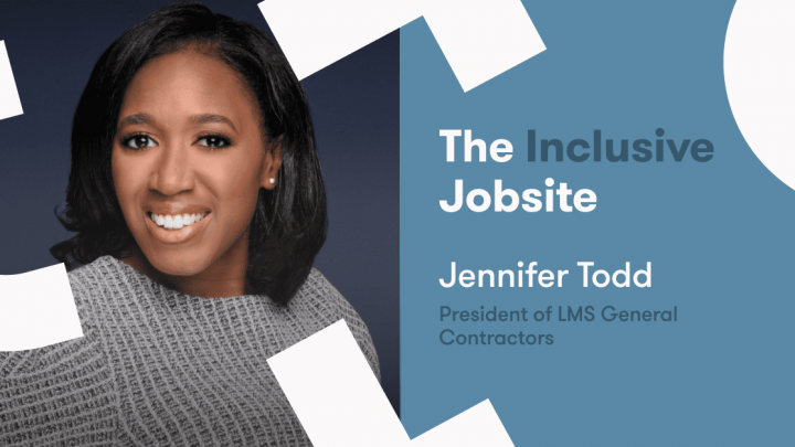 Jennifer Todd, President of LMS General Contractors, smiles on a blue and white background with "The Inclusive Jobsite" text; connected jobsite.